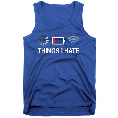 Things I Hate Funny Programmer Gamer Computer Nerd Streaming Meaningful Gift Tank Top