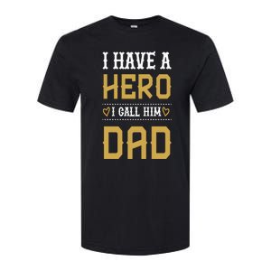 Tgift I Have A Hero I Call Him Dad Gift Softstyle CVC T-Shirt