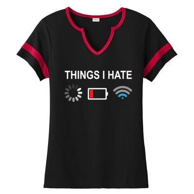 Things I Hate Funny Programmer Gamer Computer Nerd Streaming Funny Gift Ladies Halftime Notch Neck Tee