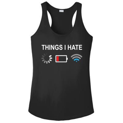 Things I Hate Funny Programmer Gamer Computer Nerd Streaming Funny Gift Ladies PosiCharge Competitor Racerback Tank