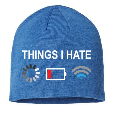 Things I Hate Funny Programmer Gamer Computer Nerd Streaming Funny Gift Sustainable Beanie