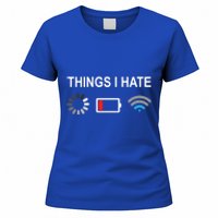 Things I Hate Funny Programmer Gamer Computer Nerd Streaming Funny Gift Women's T-Shirt