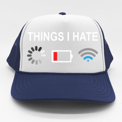 Things I Hate Funny Programmer Gamer Computer Nerd Streaming Funny Gift Trucker Hat