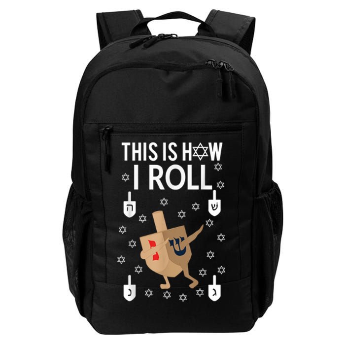 This Is How I Roll Happy Hanukkah Shirt Dab Dreidel Chanukah Gift Daily Commute Backpack