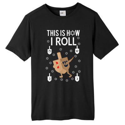 This Is How I Roll Happy Hanukkah Shirt Dab Dreidel Chanukah Gift Tall Fusion ChromaSoft Performance T-Shirt