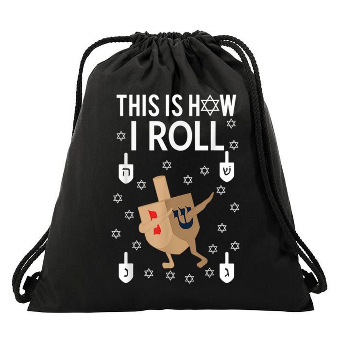 This Is How I Roll Happy Hanukkah Shirt Dab Dreidel Chanukah Gift Drawstring Bag