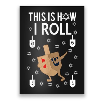 This Is How I Roll Happy Hanukkah Shirt Dab Dreidel Chanukah Gift Poster