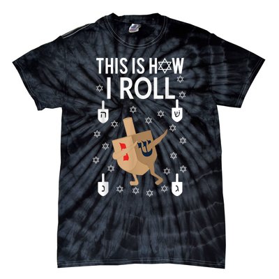 This Is How I Roll Happy Hanukkah Shirt Dab Dreidel Chanukah Gift Tie-Dye T-Shirt