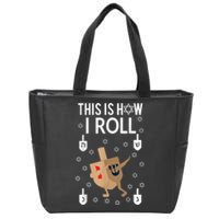 This Is How I Roll Happy Hanukkah Shirt Dab Dreidel Chanukah Gift Zip Tote Bag