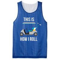 This Is How I Roll Cute Gift Golf Cool Gift Mesh Reversible Basketball Jersey Tank