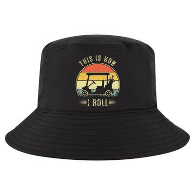 This is How I Roll Golf Cart Funny Golfers Cool Comfort Performance Bucket Hat