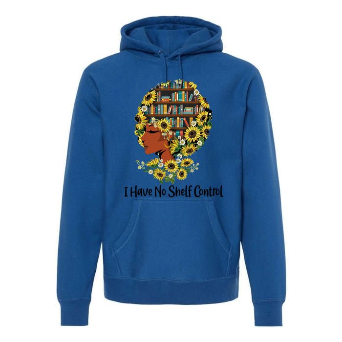 Tu I Have No Shelf Control Costume Sunflower Bookaholic Great Gift Premium Hoodie