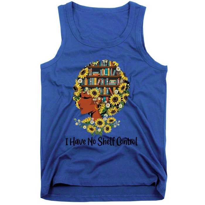 Tu I Have No Shelf Control Costume Sunflower Bookaholic Great Gift Tank Top