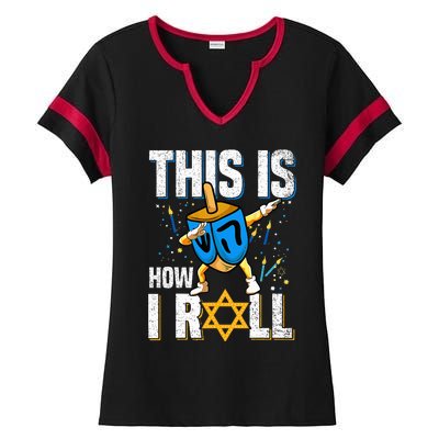 This Is How I Roll  Hanukkah Dreidel Chanukah Jew Gift Ladies Halftime Notch Neck Tee