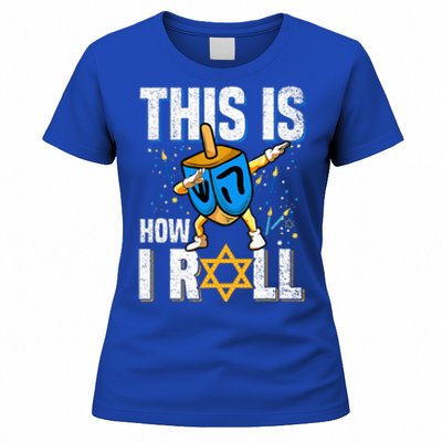 This Is How I Roll  Hanukkah Dreidel Chanukah Jew Gift Women's T-Shirt