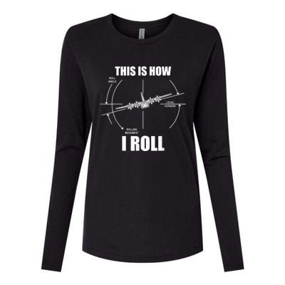 This Is How I Roll C130 Pilot Flying Aviator C130 Hercules Womens Cotton Relaxed Long Sleeve T-Shirt