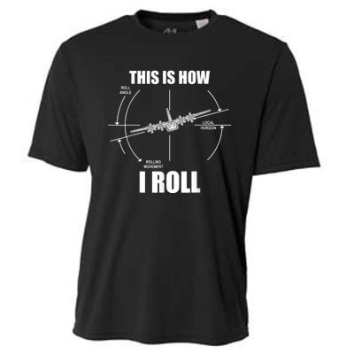 This Is How I Roll C130 Pilot Flying Aviator C130 Hercules Cooling Performance Crew T-Shirt