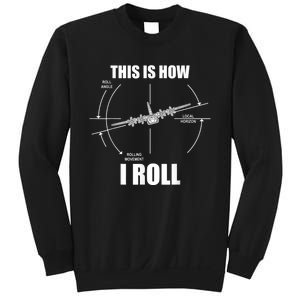 This Is How I Roll C130 Pilot Flying Aviator C130 Hercules Sweatshirt