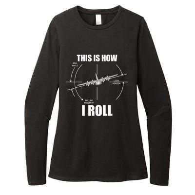 This Is How I Roll C130 Pilot Flying Aviator C130 Hercules Womens CVC Long Sleeve Shirt