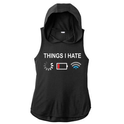 Things I Hate Funny Programmer Gamer Computer Nerd Streaming Ladies PosiCharge Tri-Blend Wicking Draft Hoodie Tank