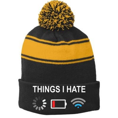 Things I Hate Funny Programmer Gamer Computer Nerd Streaming Stripe Pom Pom Beanie