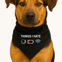Things I Hate Funny Programmer Gamer Computer Nerd Streaming USA-Made Doggie Bandana