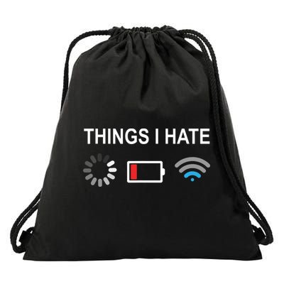 Things I Hate Funny Programmer Gamer Computer Nerd Streaming Drawstring Bag