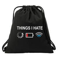 Things I Hate Funny Programmer Gamer Computer Nerd Streaming Drawstring Bag