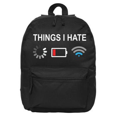 Things I Hate Funny Programmer Gamer Computer Nerd Streaming 16 in Basic Backpack