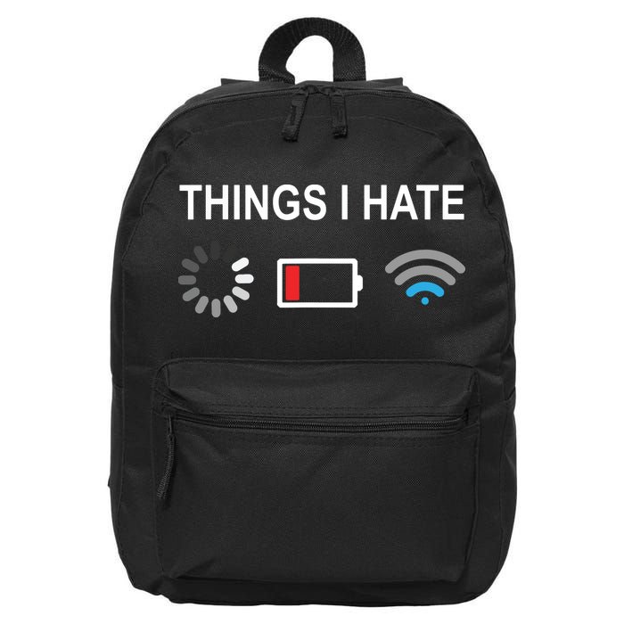 Things I Hate Funny Programmer Gamer Computer Nerd Streaming 16 in Basic Backpack