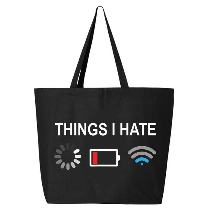 Things I Hate Funny Programmer Gamer Computer Nerd Streaming 25L Jumbo Tote