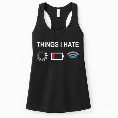 Things I Hate Funny Programmer Gamer Computer Nerd Streaming Womens Tank Top