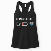Things I Hate Funny Programmer Gamer Computer Nerd Streaming Womens Tank Top
