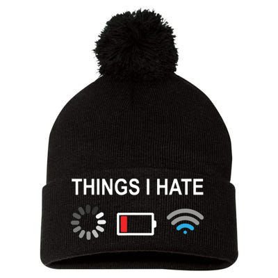 Things I Hate Funny Programmer Gamer Computer Nerd Streaming Pom Pom 12in Knit Beanie