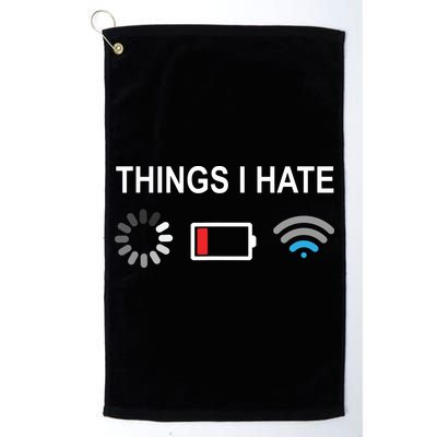 Things I Hate Funny Programmer Gamer Computer Nerd Streaming Golf Towel