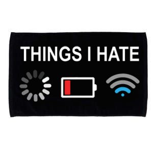 Things I Hate Funny Programmer Gamer Computer Nerd Streaming Microfiber Hand Towel