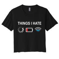 Things I Hate Funny Programmer Gamer Computer Nerd Streaming Crop Top