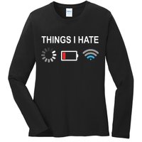 Things I Hate Funny Programmer Gamer Computer Nerd Streaming Ladies Long Sleeve Shirt