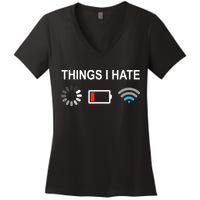 Things I Hate Funny Programmer Gamer Computer Nerd Streaming Women's V-Neck T-Shirt