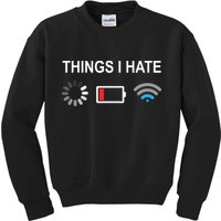 Things I Hate Funny Programmer Gamer Computer Nerd Streaming Kids Sweatshirt