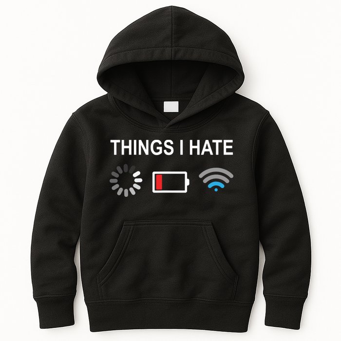Things I Hate Funny Programmer Gamer Computer Nerd Streaming Kids Hoodie