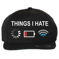 Things I Hate Funny Programmer Gamer Computer Nerd Streaming Wool Snapback Cap