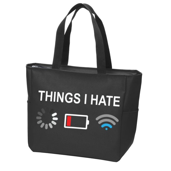 Things I Hate Funny Programmer Gamer Computer Nerd Streaming Zip Tote Bag
