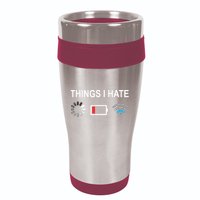 Things I Hate Funny Programmer Gamer Computer Nerd Streaming 16oz Travel Tumbler