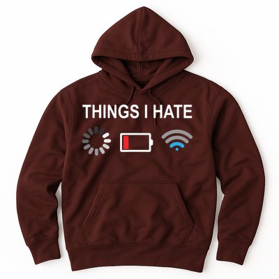 Things I Hate Funny Programmer Gamer Computer Nerd Streaming Hoodie