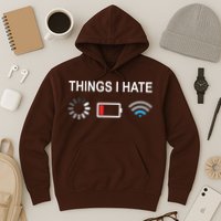 Things I Hate Funny Programmer Gamer Computer Nerd Streaming Hoodie