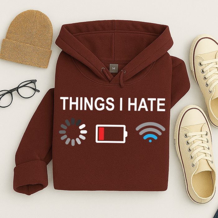 Things I Hate Funny Programmer Gamer Computer Nerd Streaming Hoodie