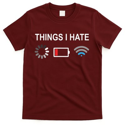 Things I Hate Funny Programmer Gamer Computer Nerd Streaming T-Shirt