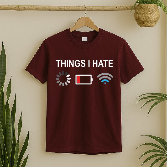 Things I Hate Funny Programmer Gamer Computer Nerd Streaming T-Shirt