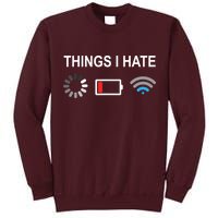 Things I Hate Funny Programmer Gamer Computer Nerd Streaming Tall Sweatshirt